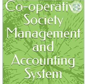 Co-operative Society Management and Accounting System (First Edition)